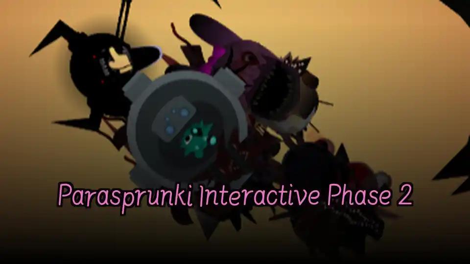 Parasprunki Interactive Phase 2