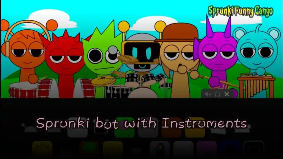 Sprunki but with Instruments