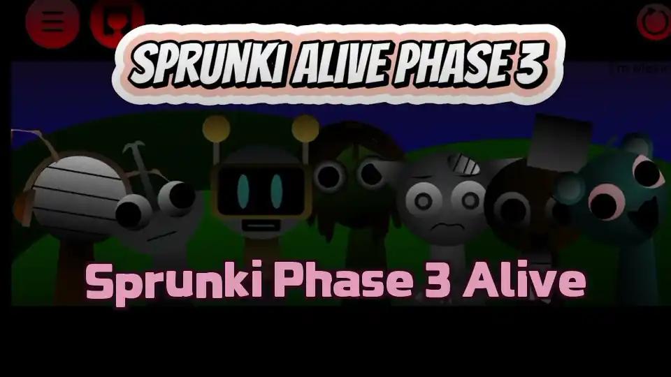 Sprunki Phase 3 Alive