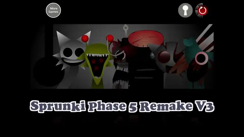 Sprunki Phase 5 Remake V3