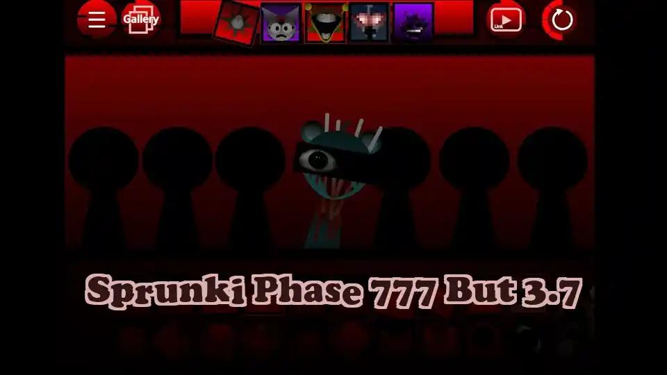 Sprunki Phase 777 But 3.7