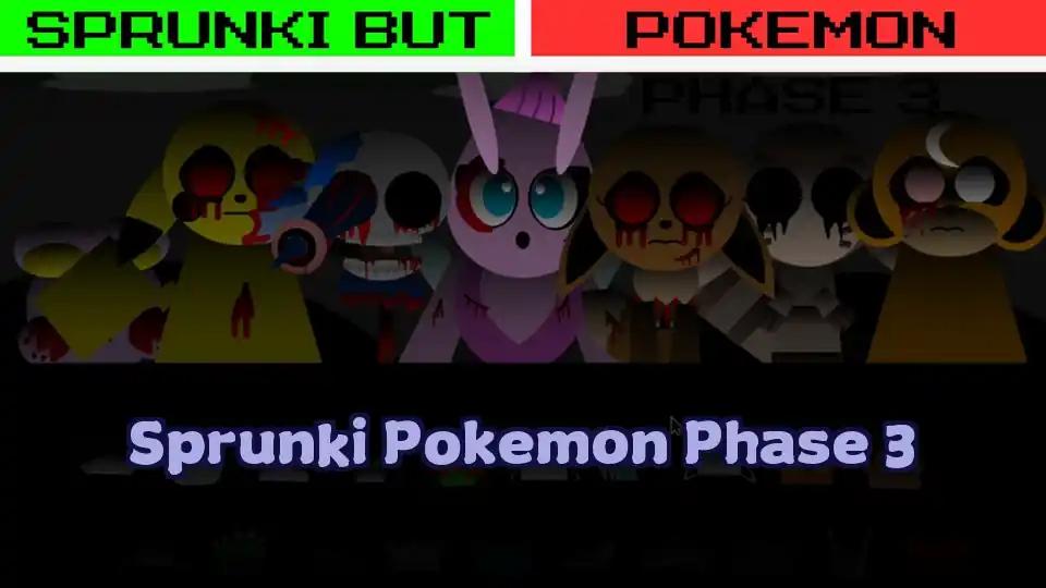 Sprunki Pokemon Phase 3