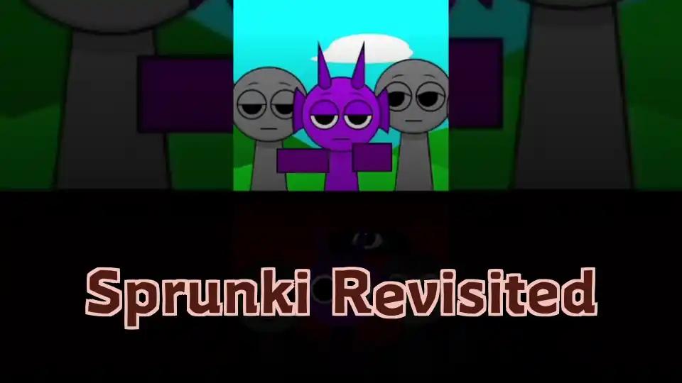 Sprunki Revisited