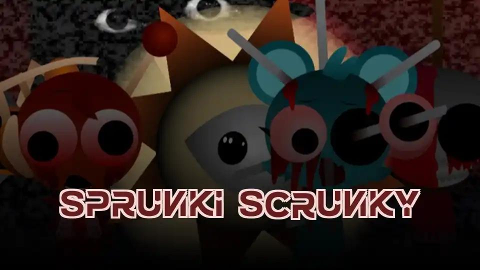 Sprunki Scrunky