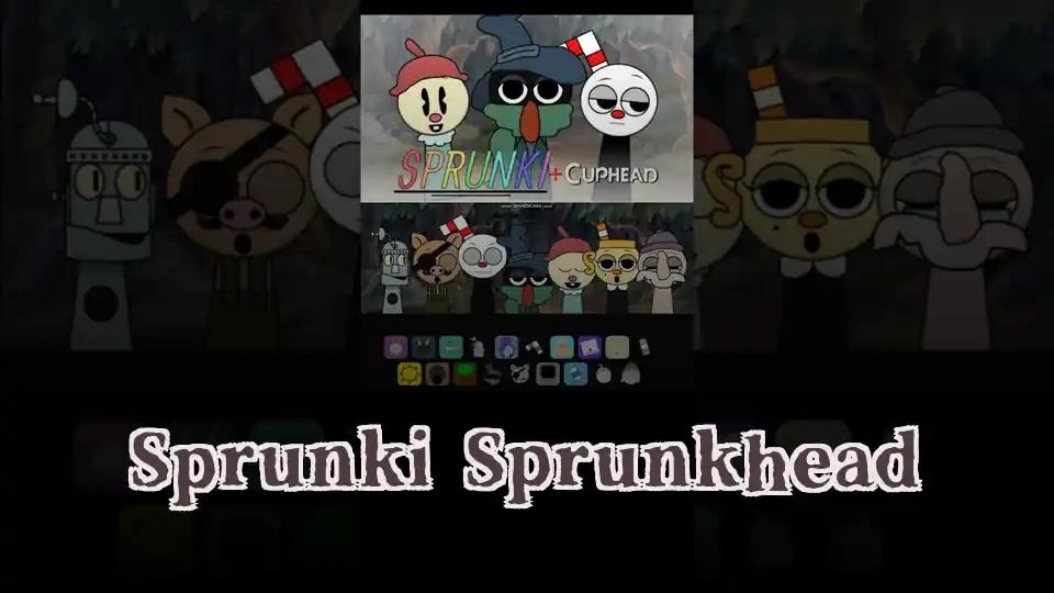 Sprunki Sprunkhead