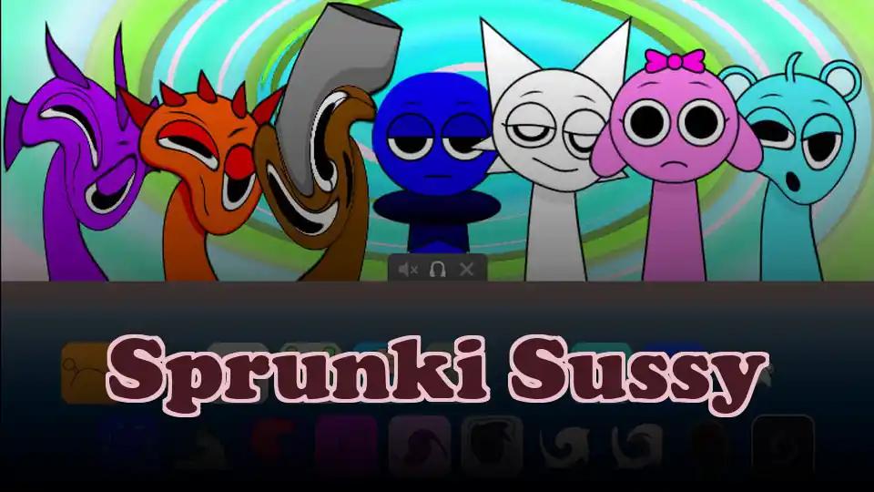 Sprunki Sussy