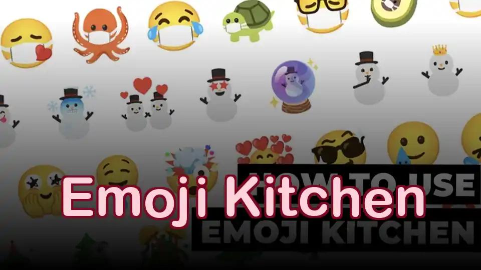Emoji Kitchen