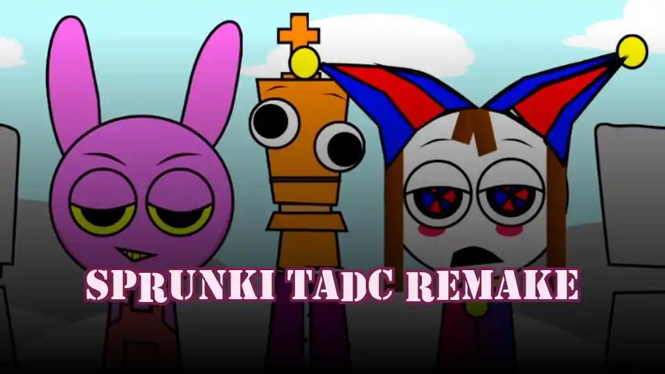 Sprunki TADC Remake
