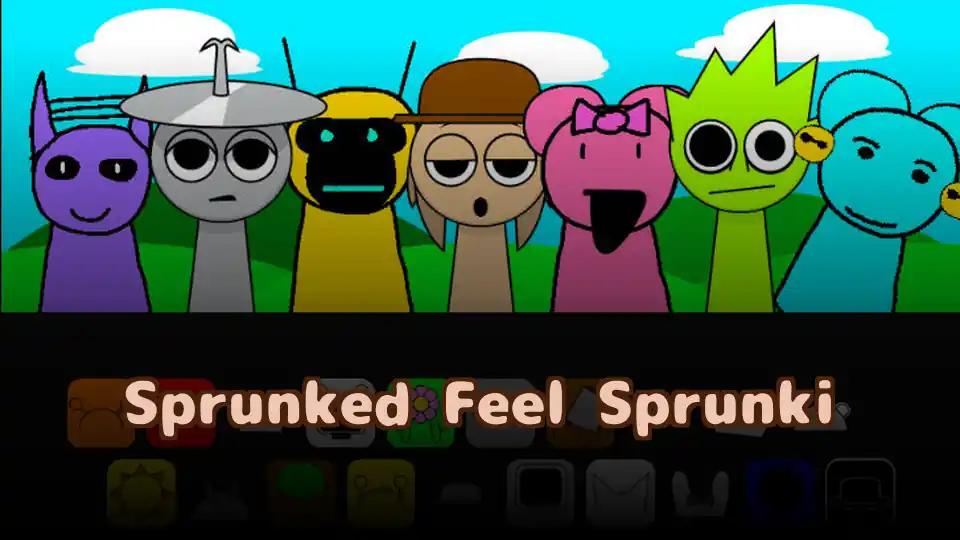 Sprunked Feel Sprunki