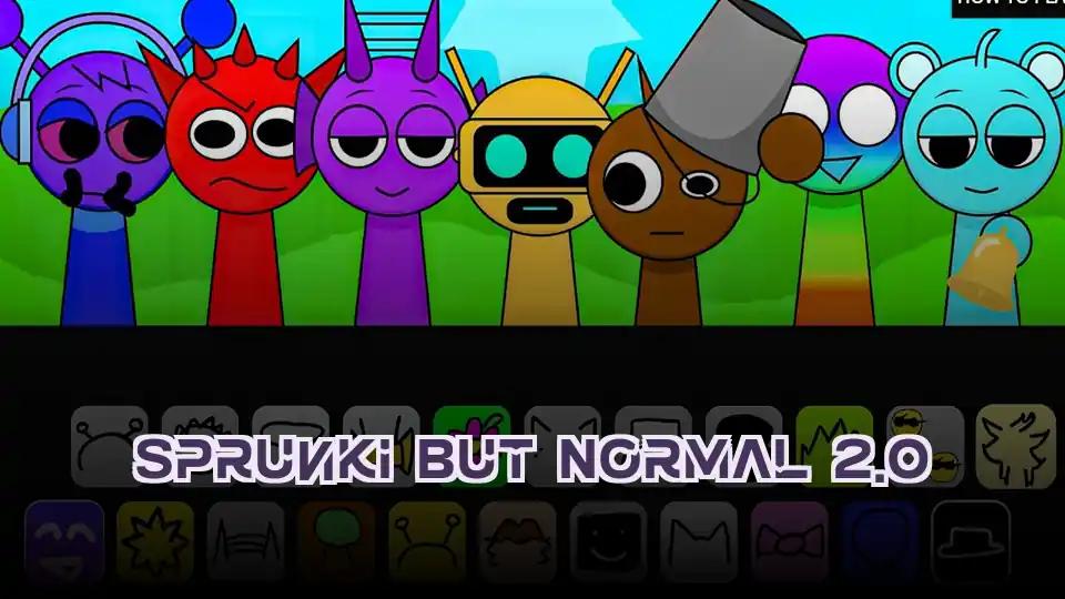 Sprunki But Normal 2.0