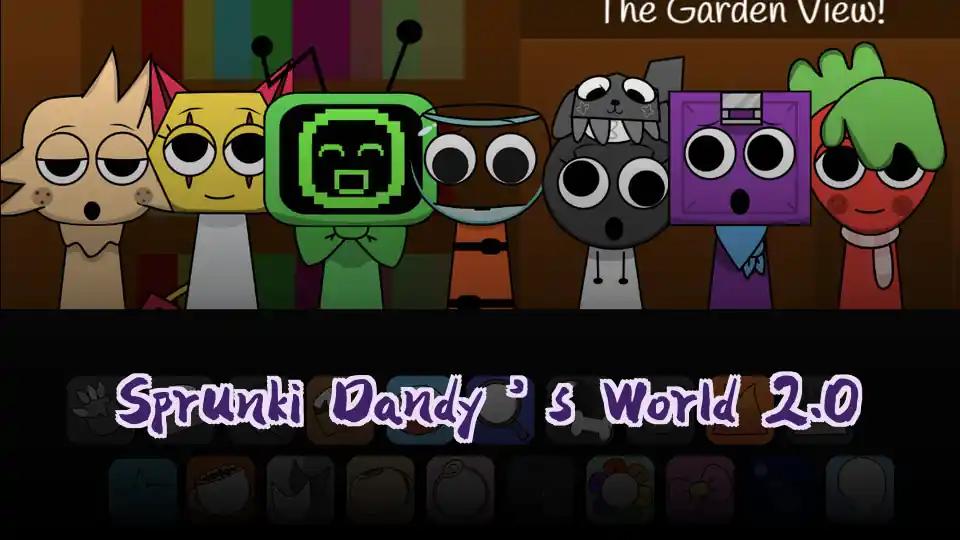 Sprunki Dandy’s World 2.0